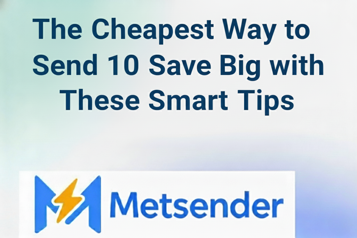 The Cheapest Way to Send 10: Save Big with These Smart Tips