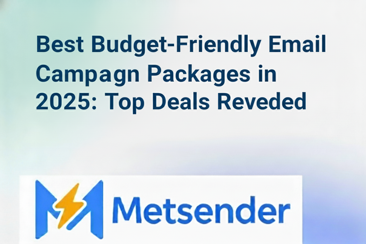 Best Budget-Friendly Email Campaign Packages in 2025: Top Deals Revealed
