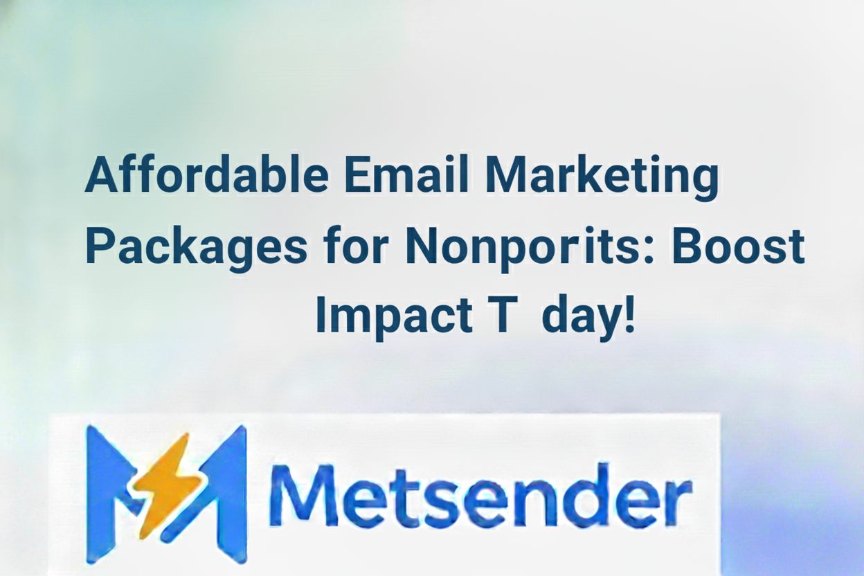 Affordable Email Marketing Packages for Nonprofits: Boost Impact Today!