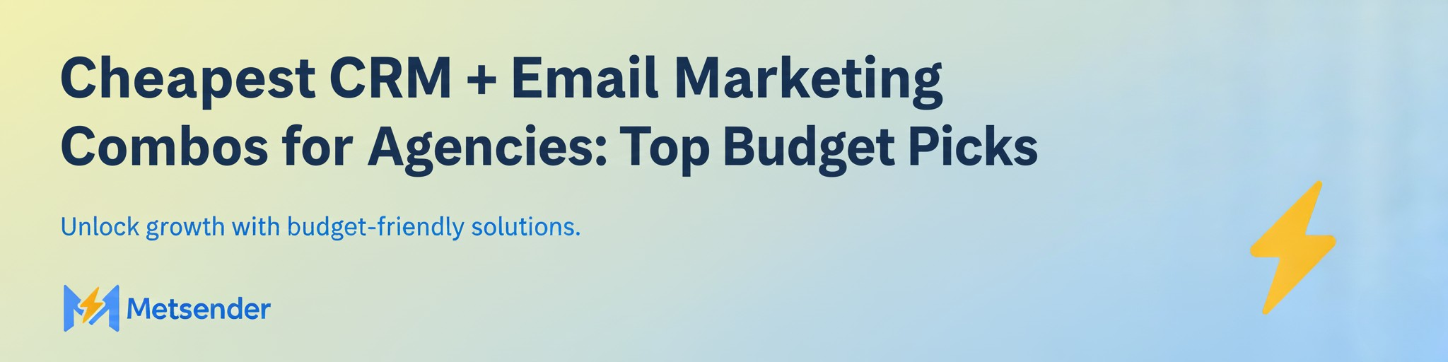 Cheapest Crm + Email Marketing Combos for Agencies: Top Budget Picks