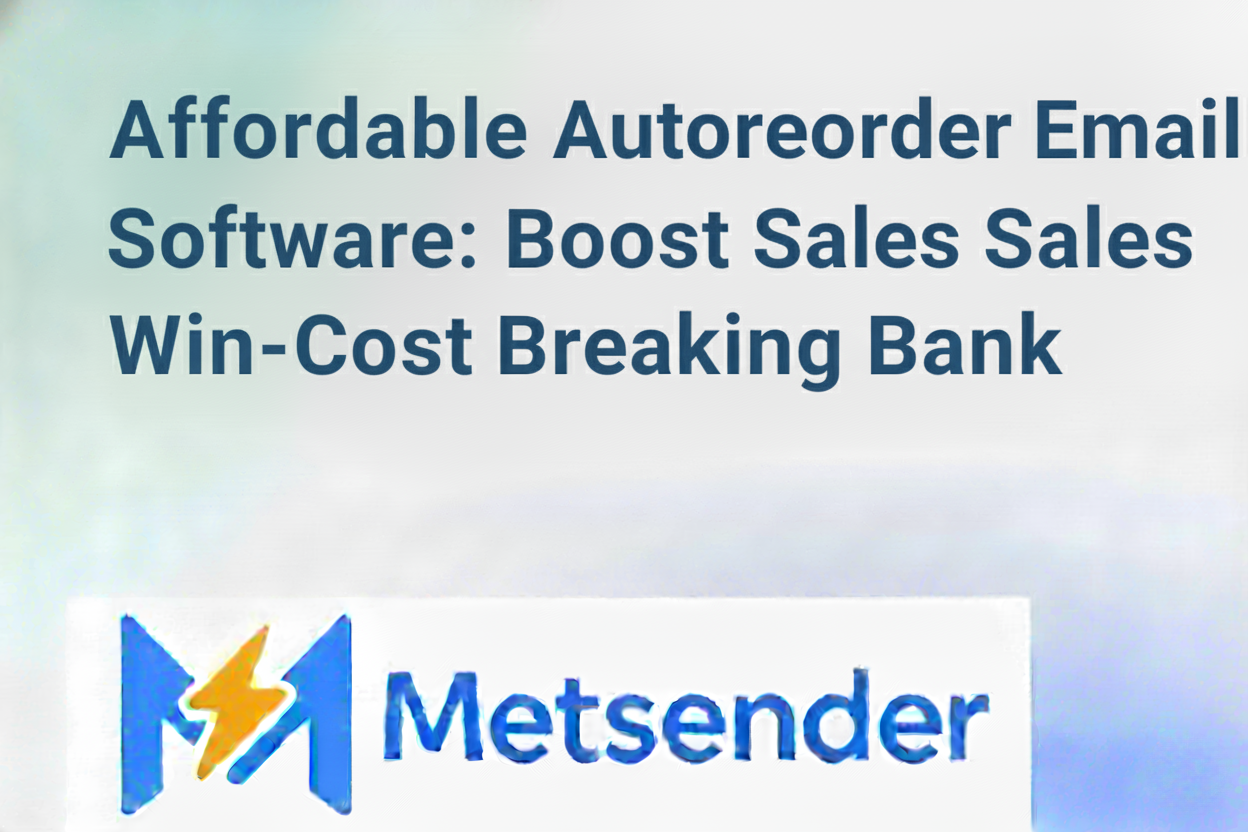 Affordable Autoresponder Email Software: Boost Sales Without Breaking Bank