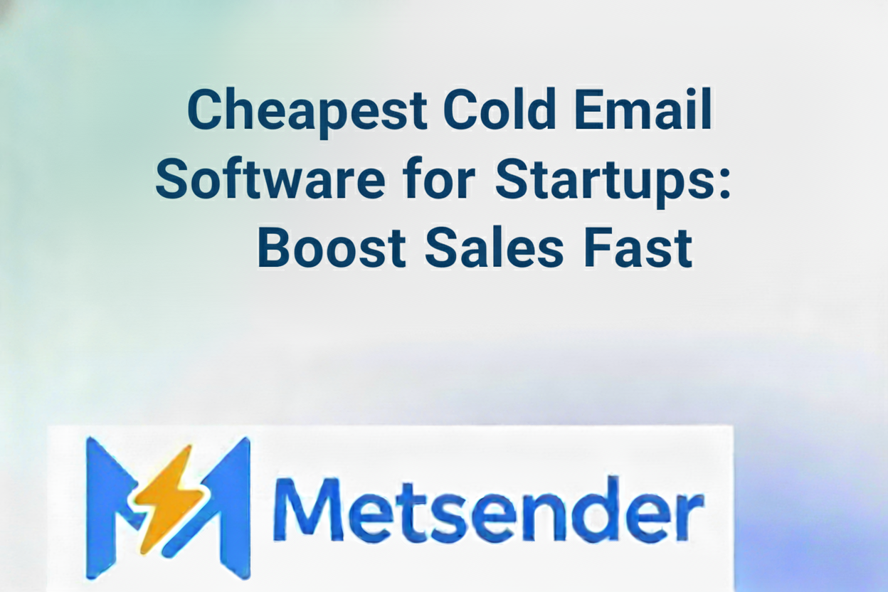 Cheapest Cold Email Software for Startups: Boost Sales Fast