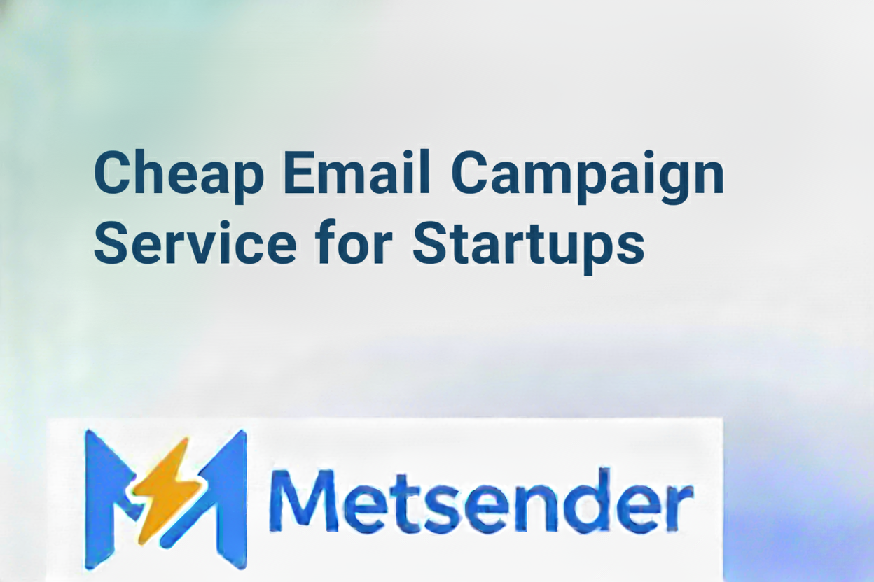 Cheap Email Campaign Service for Startups: Boost Growth Fast