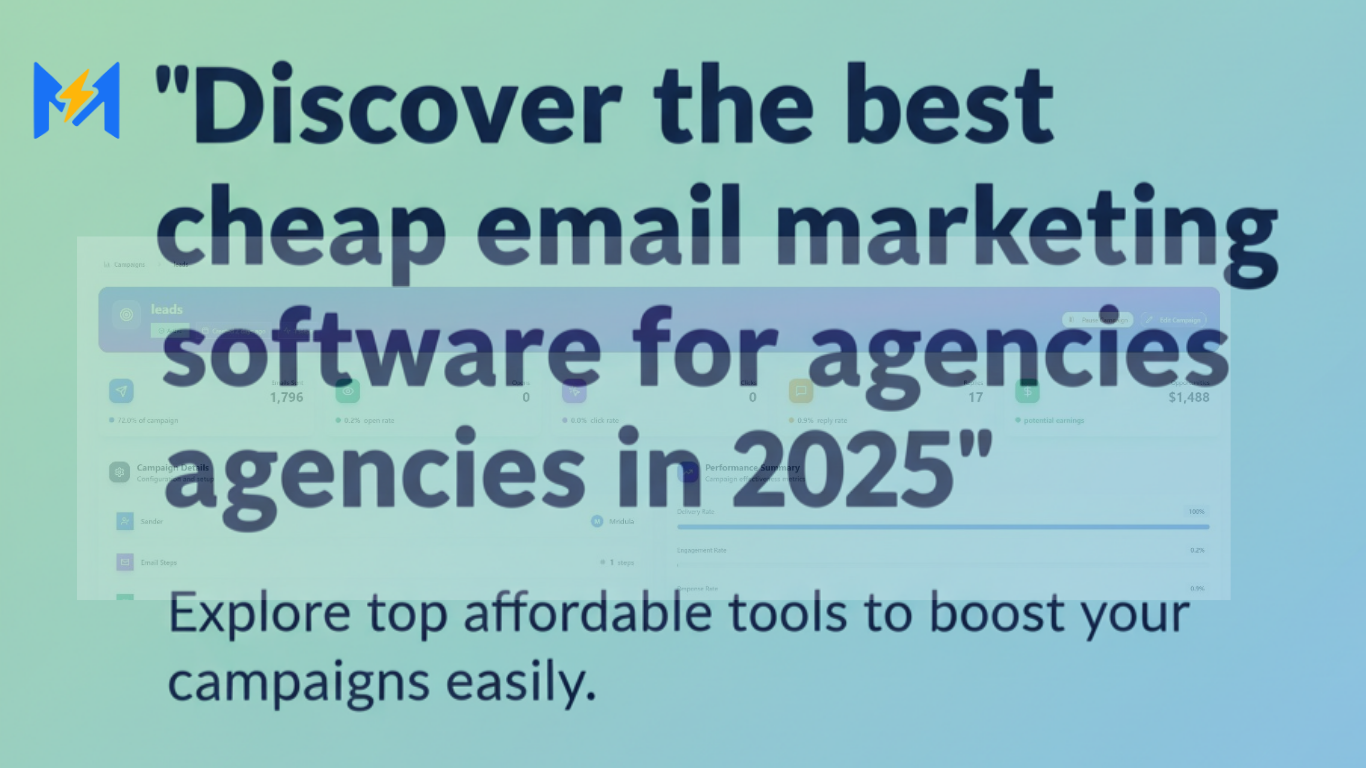 Cheap Email Marketing Software for Agencies: Top Affordable Picks 2025