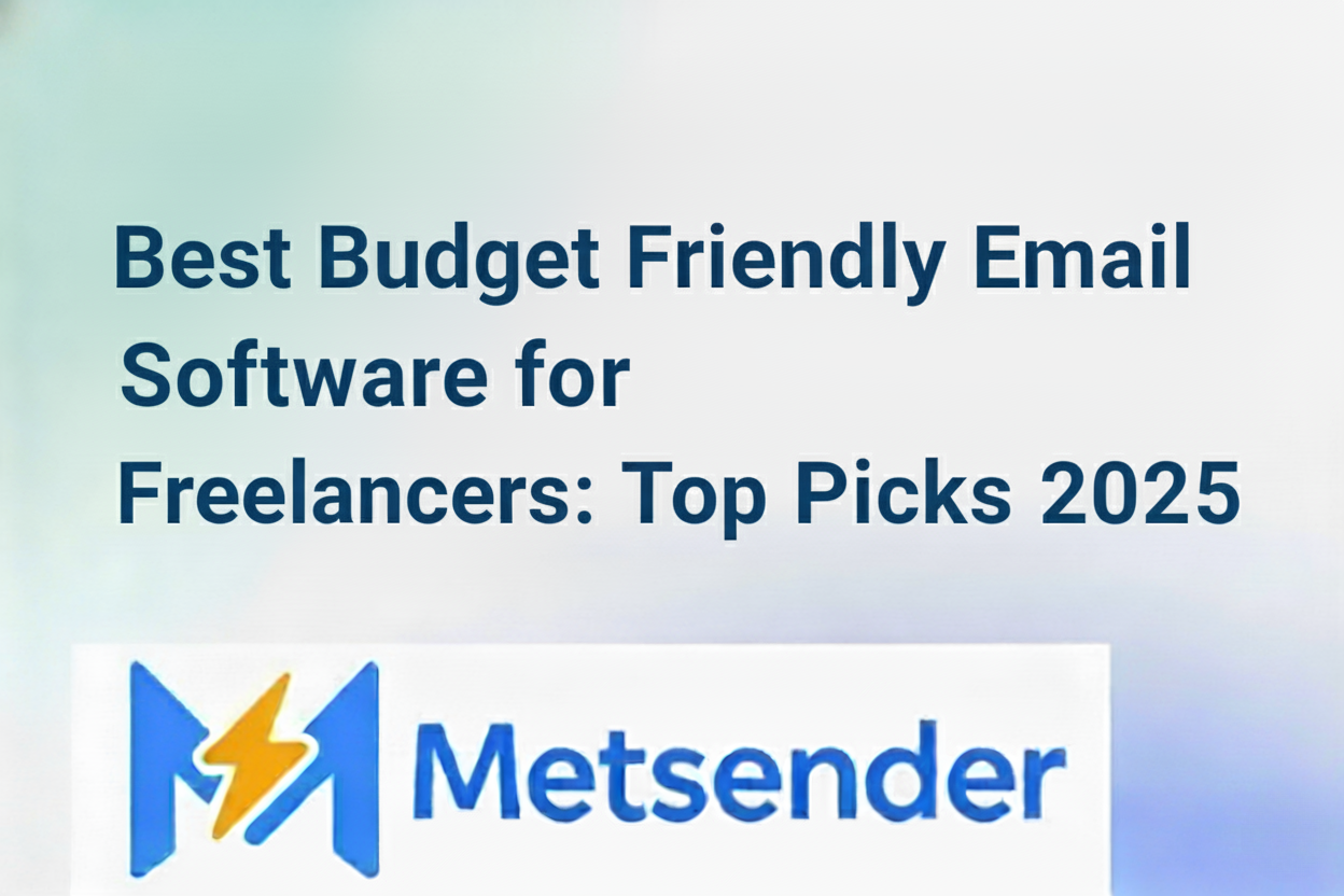 Best Budget Friendly Email Software for Freelancers: Top Picks 2025