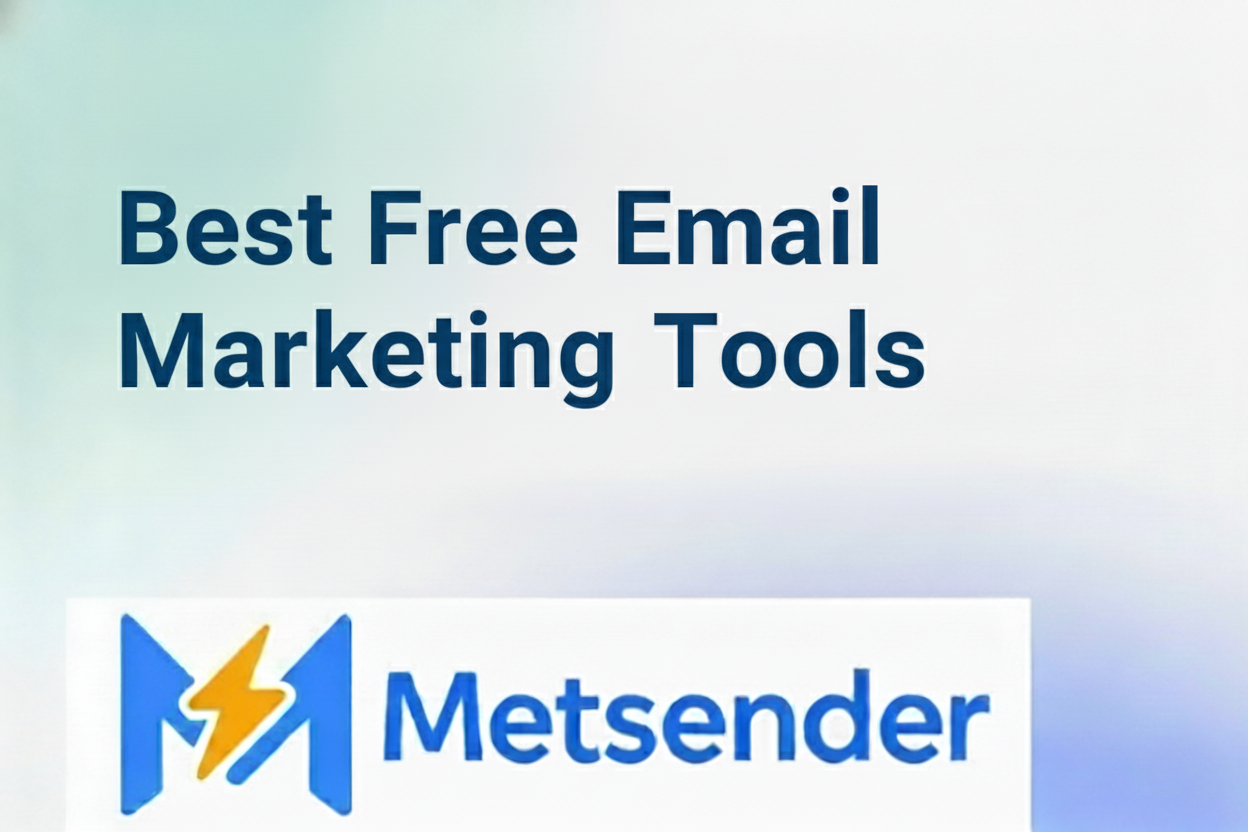 Best Free Email Marketing Tools: Boost Your Campaigns Today
