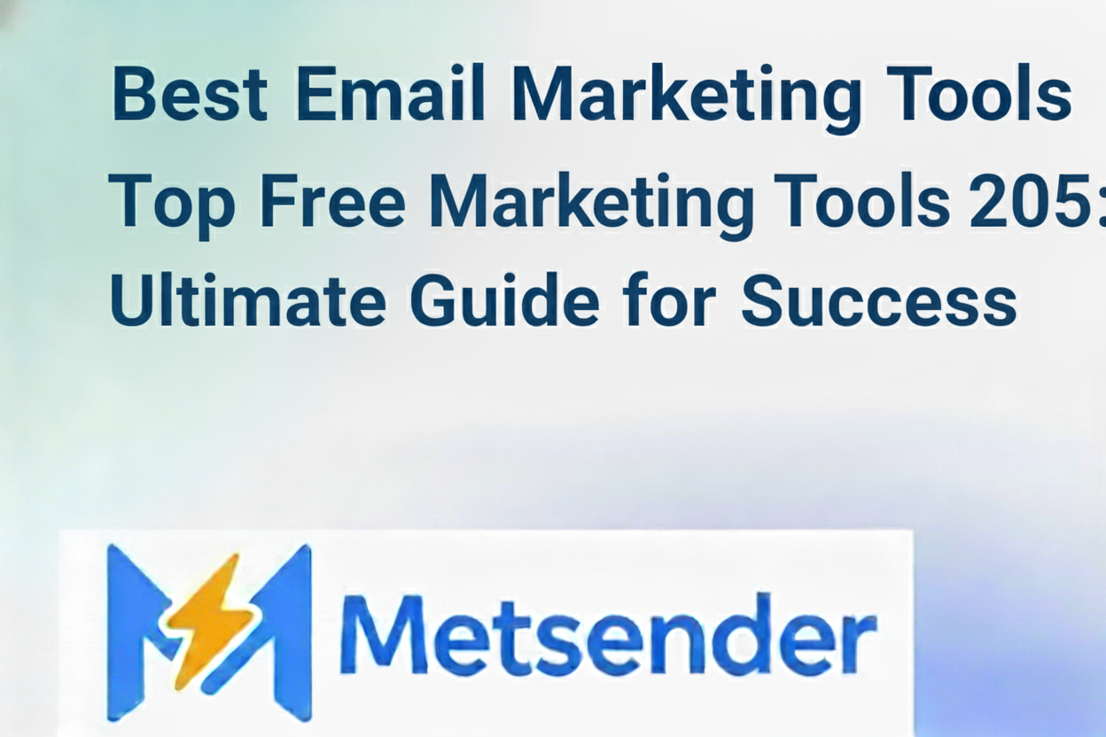 Top Free Email Marketing Tools 2025: Ultimate Guide for Success